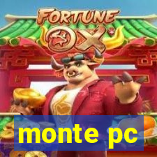 monte pc